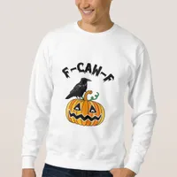 Funny Gothic Crow Humor F-Caw-F Essential Sweatshirt