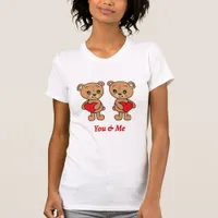 You & Me - Cute baby bear with hearts T-Shirt