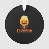 Trumpkin Make Halloween Great Again Halloween Ornament