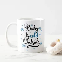 Baby It's Cold Outside Winter Coffee Mug