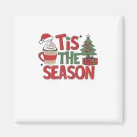 Tis The Season Holiday Cheer Christmas  Magnet