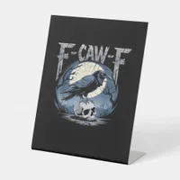 F-Caw-F Crow Moonlit Raven Classic Pedestal Sign