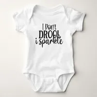 Cute I Don't Drool I Sparkle Typography Baby Bodysuit