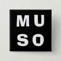 Muso Musician Contemporary Minimalist Black White Button