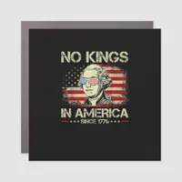 No Kings In America Since 1776 George Washington U Car Magnet