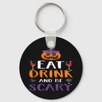 Eat Drink And Be Scary Halloween Party Witch Drink Keychain