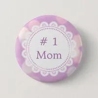 Number 1 Mom, Mother's Day or Birthday Button