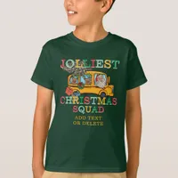 Jolliest Christmas Squad Santa's Bus School Team T-Shirt