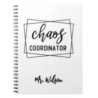Chaos Coordinator Notebook – Funny Teacher Quote