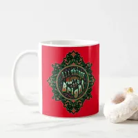 Decorative Christmas Quote with Ornate Typography  Coffee Mug