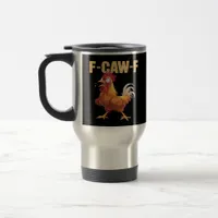 Funny F-Caw-F Crow Humor Gothic Travel Mug