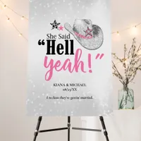 She Said 'Hell Yeah' Cowgirl Hat Engagement ID927 Foam Board