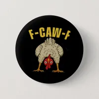 F-Caw-F Humor Gothic Crow Funny Aesthetic Style Button