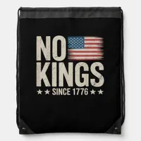 No Kings In America Since 1776 Freedom Spirit Look Drawstring Bag