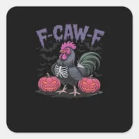 F Caw F Funny Chicken Classic Simple Clean Style Square Sticker
