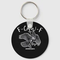 F-Caw-F Trendy Casual Keychain
