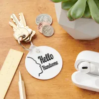 Hello Handsome Profile Face Drawing Typography Keychain