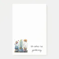 Whimsical Flower Pots I'd Rather Be Gardening Post-it Notes