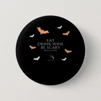 Hallowine Halloween Quote Eat Drink Button