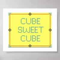 Cube Sweet Cube | Work Place Humor Poster