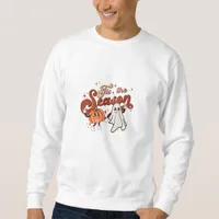 Tis The Season Funny Halloween Costume Sweatshirt
