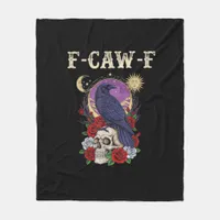 Crow F-Caw-F Funny Bird Moon Gothic Adult Humor Vi Fleece Blanket