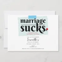 Marriage Sucks Funny Divorce Announcement Party