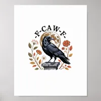 F-Caw-F Raven Moon Gothic Halloween Crow Bird Love Poster