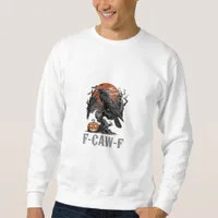 F-Caw-F Funny Raven Gothic Crow Bird Halloween Tre Sweatshirt