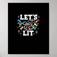 Let's Get Lit Christmas Lights Funny Retro Poster