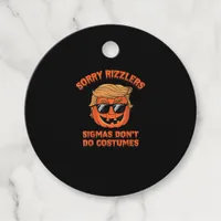 Halloween - Sigmas Don’t Do Costumes - Funny Trump Favor Tags