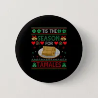 Tis Season For Tamales Funny Christmas Food Button
