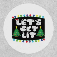 Let's Get Lit Christmas Tree Merry Funny Jokes Sat Patch