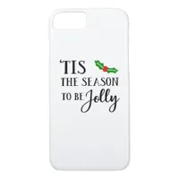 Tis The Season To Be Christmas Mistletoe iPhone 8/7 Case
