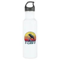 F-Caw-F Funny Raven Crow Vintage Gothic Bird Pun M Stainless Steel Water Bottle