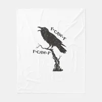 F-Caw-F Crow Pun Funny Bird Cawing Grunge Creative Fleece Blanket