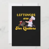 Funny Leftovers Are For Quitters Chasing Turkey Hu Holiday Card