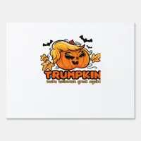 Trumpkin - Make Halloween Great Again! - Funny Hal Sign