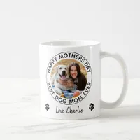 Happy Mother's Day Pet Photo Best Dog Mom Ever Coffee Mug