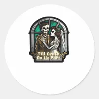 Valentine Till Death Do Us Part Classic Classic Round Sticker