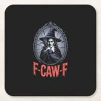 F-Caw-F Crow Funny Gothic Moon Bird Halloween Crea Square Paper Coaster