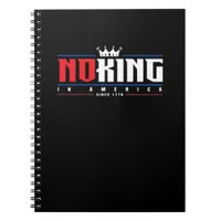 No Kings In America Since 1776 Classic Notebook