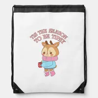 Tis The SeasonTo Tipsy - Drinking Christmas Drawstring Bag