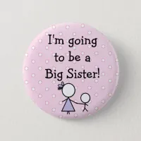 "Big Sister" Button, pink with white polka dots. Pinback Button