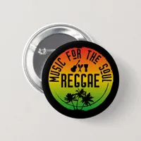 Reggae Music for the Soul Reggae Lover Button