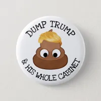 Dump Donald Trump and his Cabinet Button