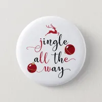 jingle all the way pinback button