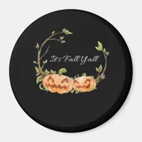 It’s Fall Y’all Halloween Cool Unique Style Magnet