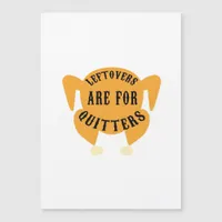 Thanksgiving Quote Essential - Leftovers Are For Q