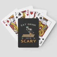 Eat Drink And Be Scary Aesthetic Graphic Poker Cards